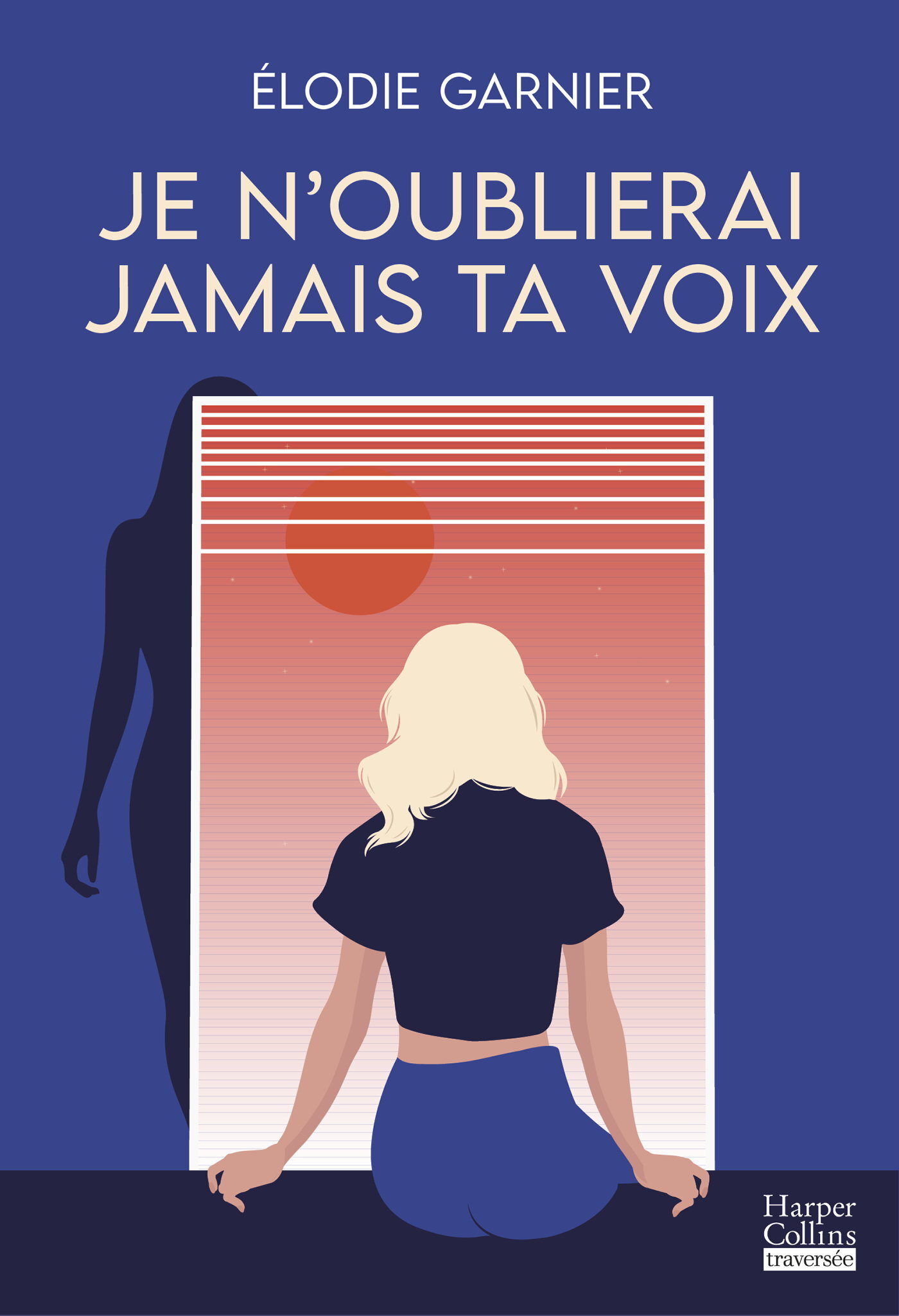 JE N'OUBLIERAI JAMAIS TA VOIX