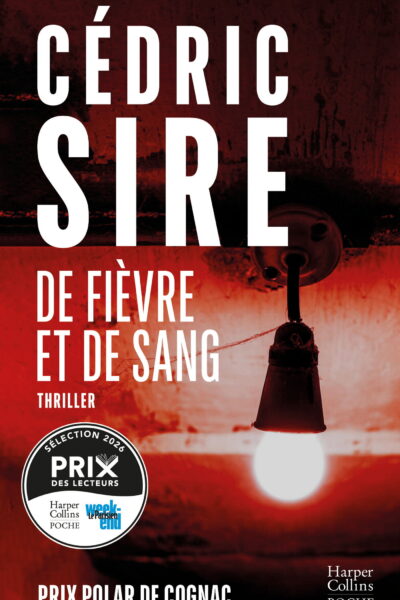 DE FIEVRE ET DE SANG