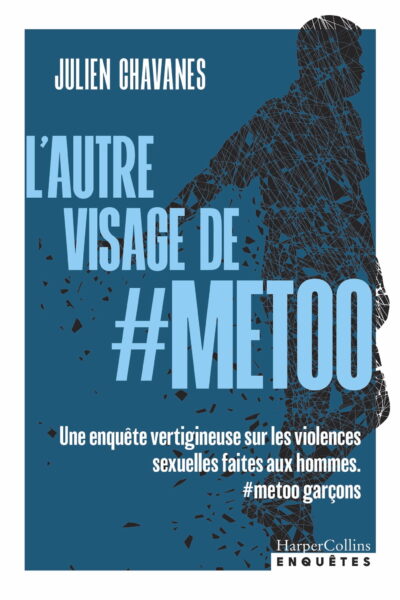 L'AUTRE VISAGE DE #METOO GARCONS