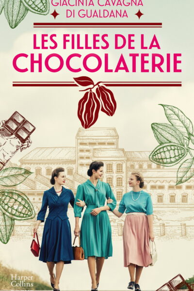 LES FILLES DE LA CHOCOLATERIE