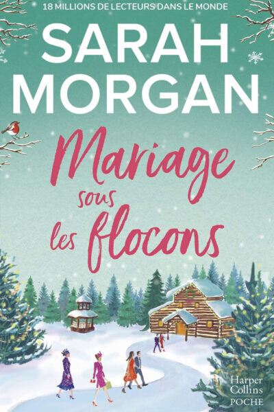 MARIAGE SOUS LES FLOCONS - DECOUVREZ "NOEL SURPRISE DANS LES HIGHLANDS", LA NOUVELLE ROMANCE DE NOEL