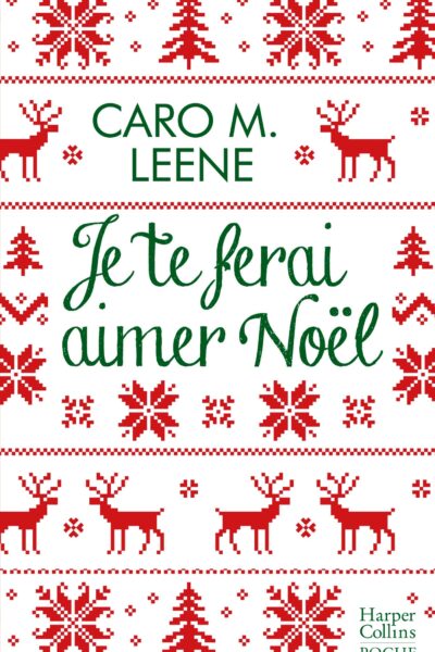 JE TE FERAI AIMER NOËL ! - LA COMEDIE ROMANTIQUE IRRESISTIBLE DE L'HIVER POUR UN NOEL A LONDRES !