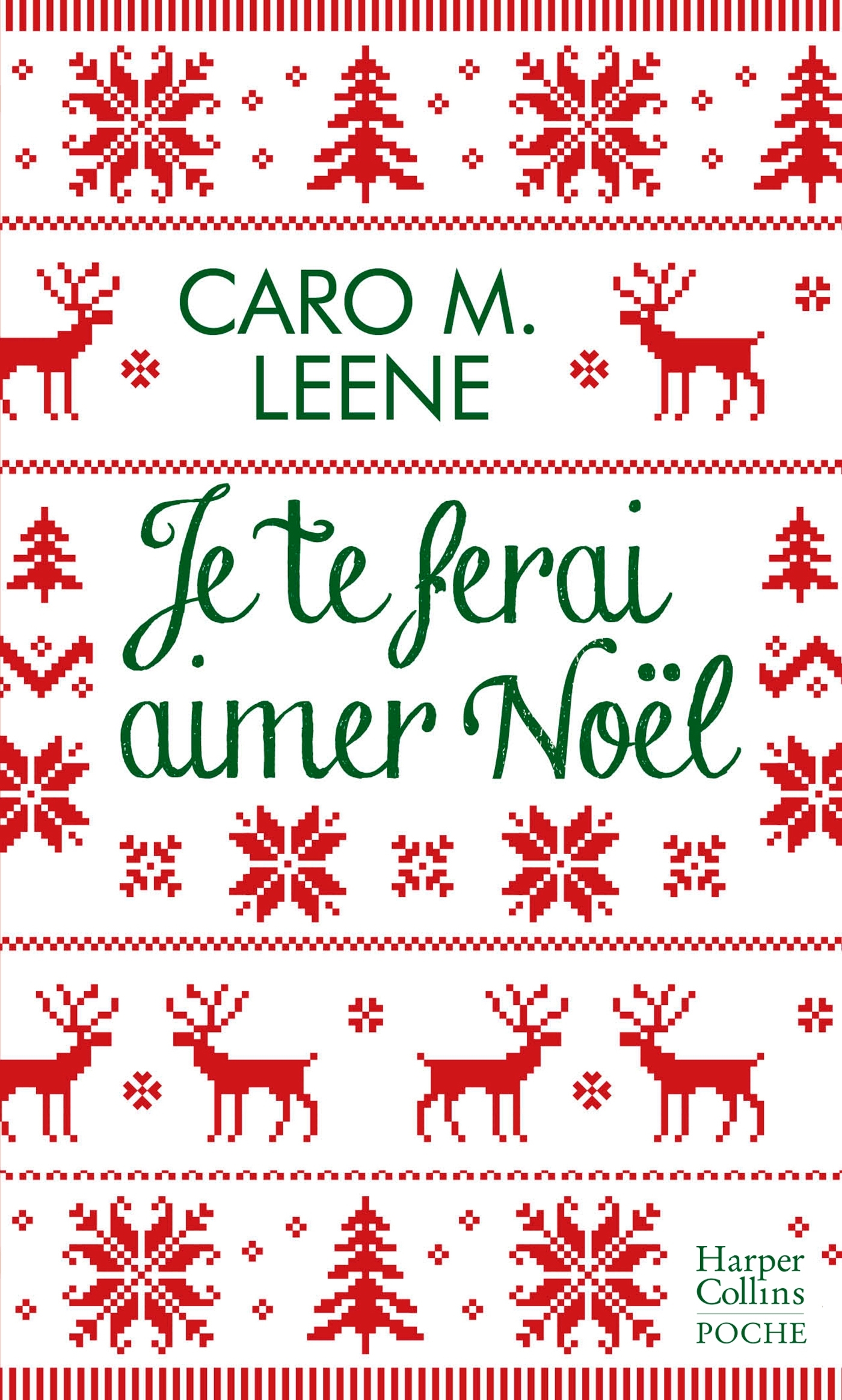 JE TE FERAI AIMER NOËL ! - LA COMEDIE ROMANTIQUE IRRESISTIBLE DE L'HIVER POUR UN NOEL A LONDRES !