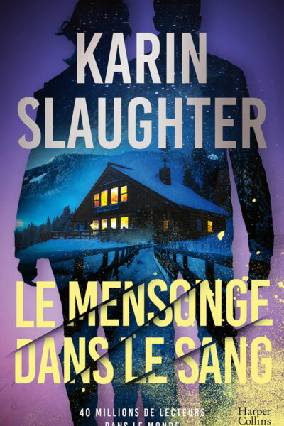 LE MENSONGE DANS LE SANG
