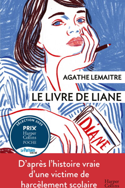 LE LIVRE DE LIANE - D'APRES L'HISTOIRE VRAIE D'UNE VICTIME DE HARCELEMENT SCOLAIRE