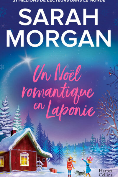 UN NOËL ROMANTIQUE EN LAPONIE