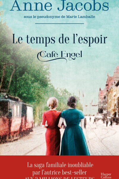 LE TEMPS DE L'ESPOIR - CAFE ENGEL
