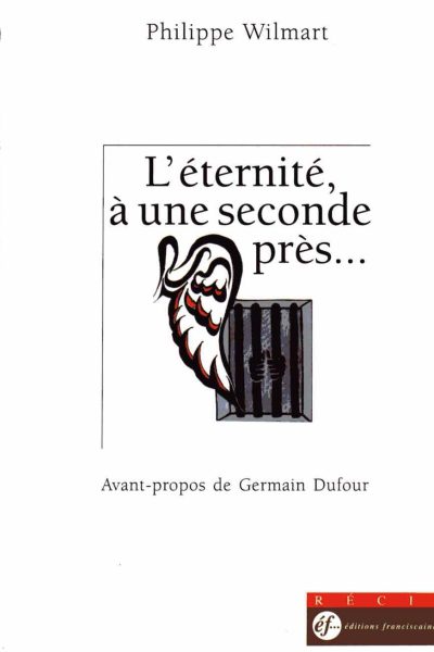 L'ETERNITE A UNE SECONDE PRES...