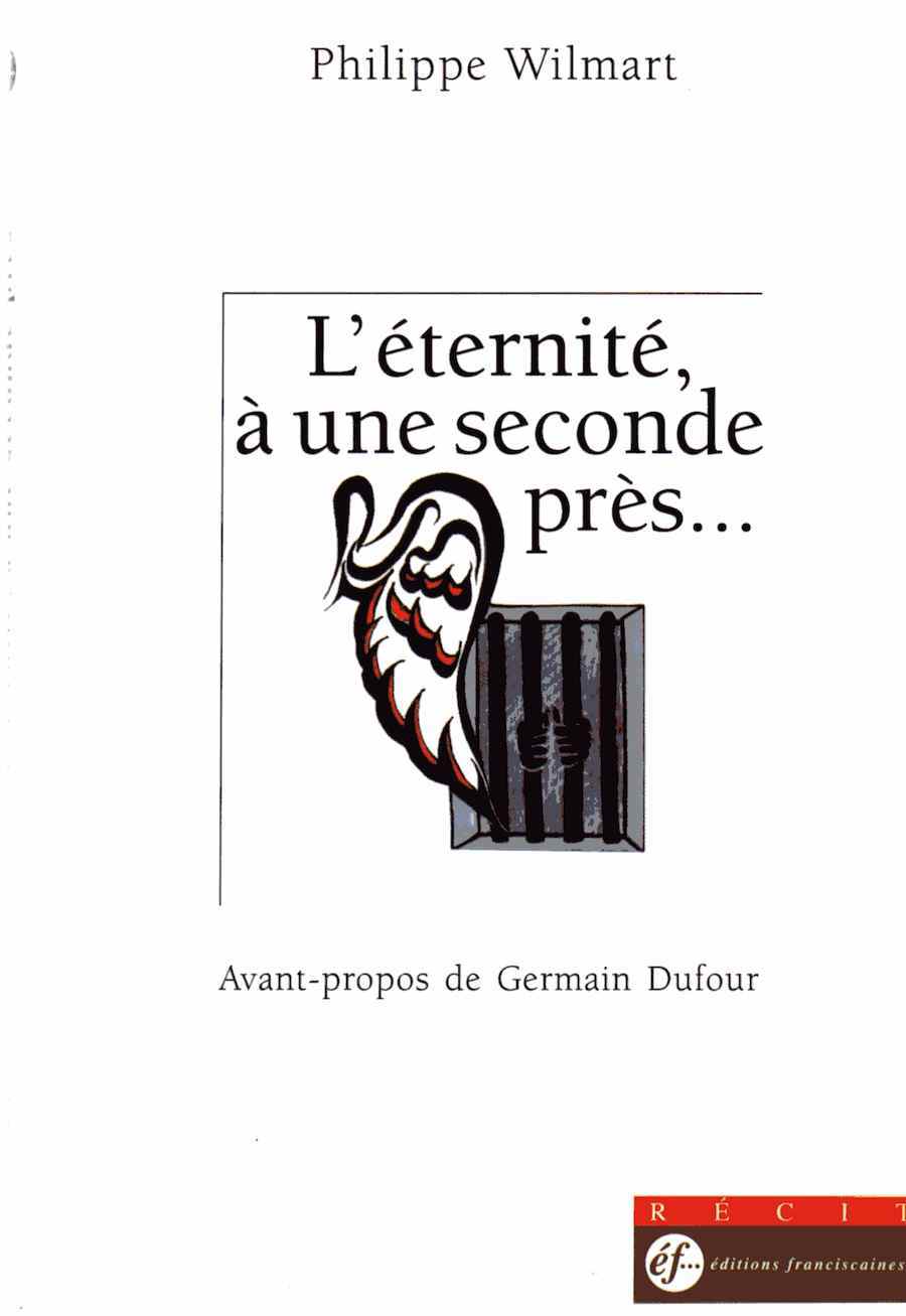 L'ETERNITE A UNE SECONDE PRES...