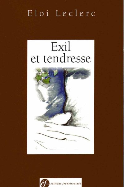 EXIL ET TENDRESSE