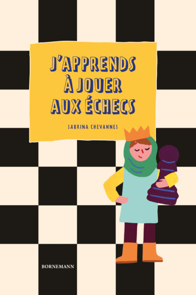 J'APPRENDS A JOUER AUX ECHECS - ILLUSTRATIONS, COULEUR