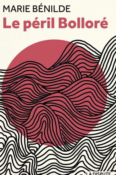LE PERIL BOLLORE
