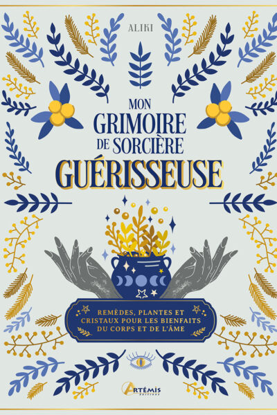 MON GRIMOIRE DE SORCIERE GUERISSEUSE