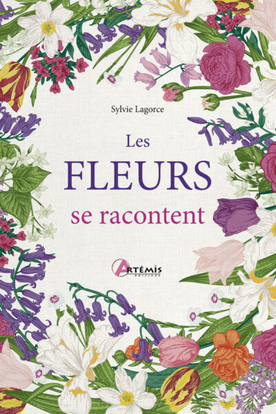 LES FLEURS SE RACONTENT