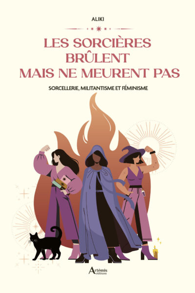 LES SORCIERES BRULENT MAIS NE MEURENT PAS
