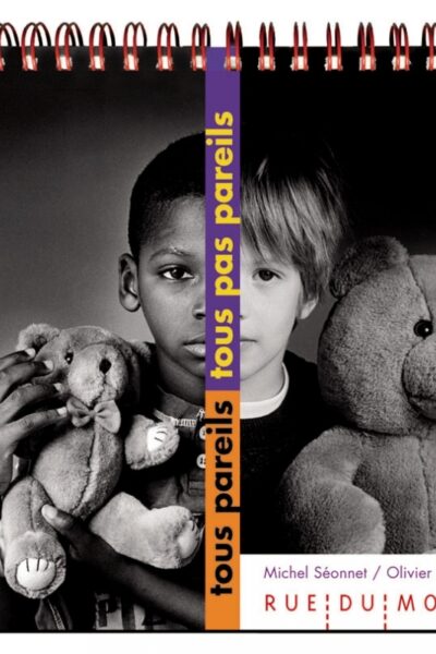 TOUS PAREILS, TOUS PAS PAREILS