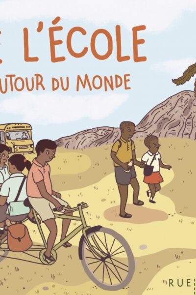 VIVE L'ECOLE AUTOUR DU MONDE