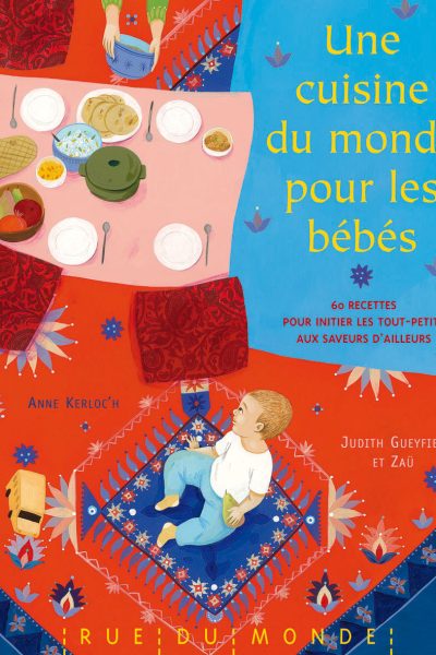 UNE CUISINE DU MONDE POUR LES BEBES