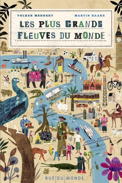 LES PLUS GRANDS FLEUVES DU MONDE