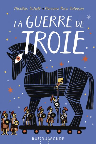 LA GUERRE DE TROIE