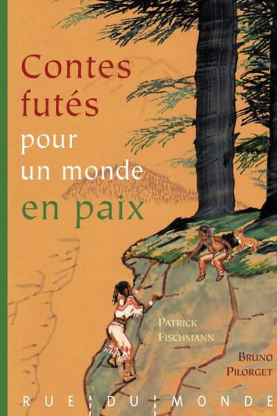 CONTES FUTES POUR UN MONDE EN PAIX