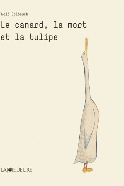 LE CANARD LA MORT ET LA TULIPE