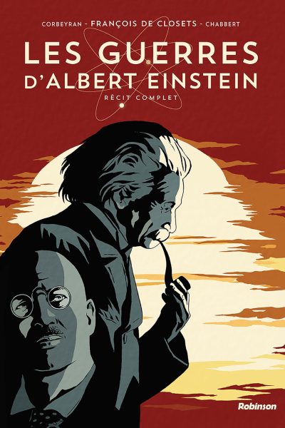 LES GUERRES D'ALBERT EINSTEIN INTEGRALE