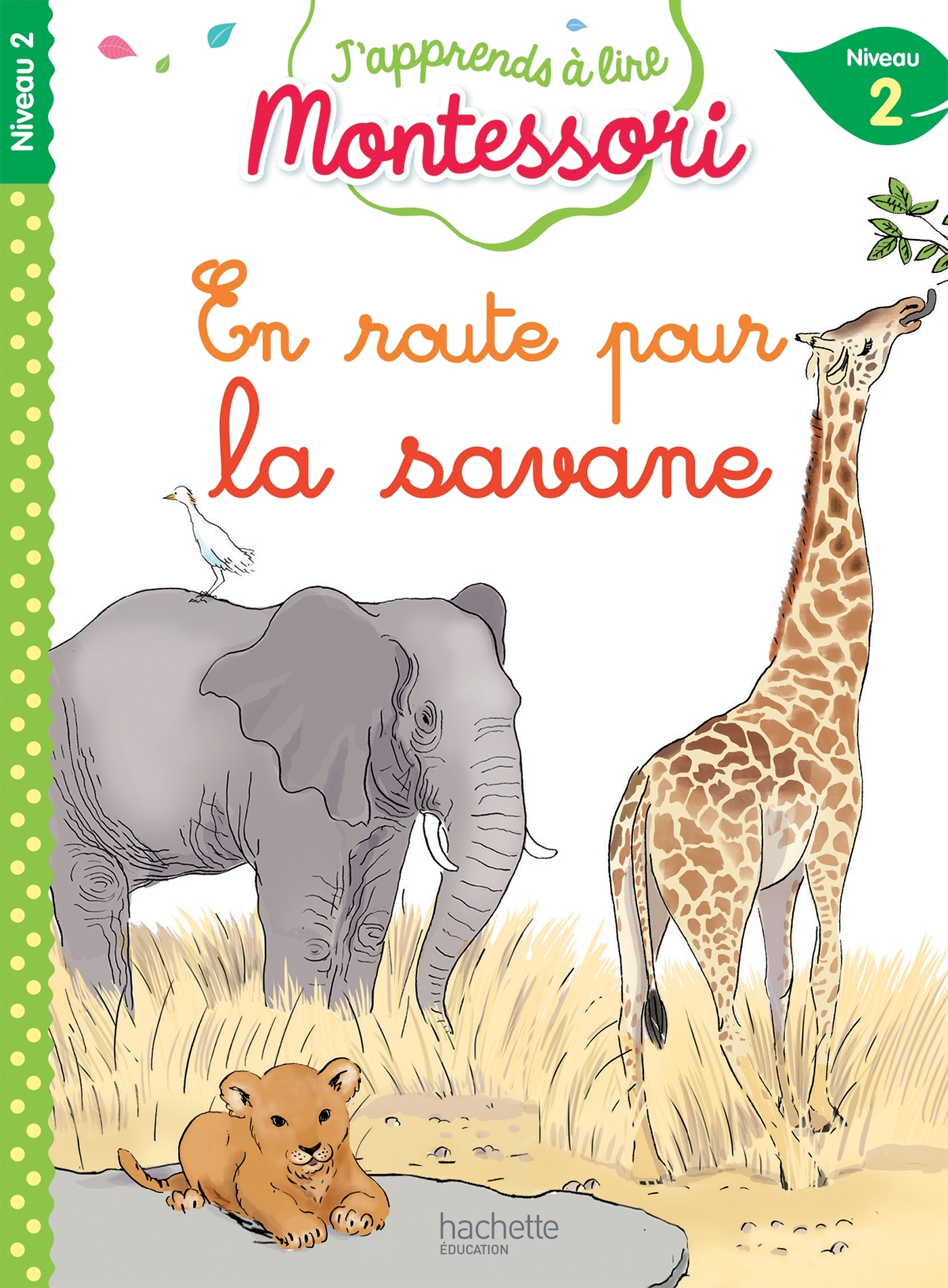 EN ROUTE POUR LA SAVANE, NIVEAU 2