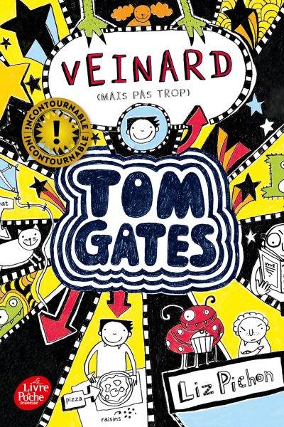 TOM GATES T7 VEINARD (MAIS PAS TROP)