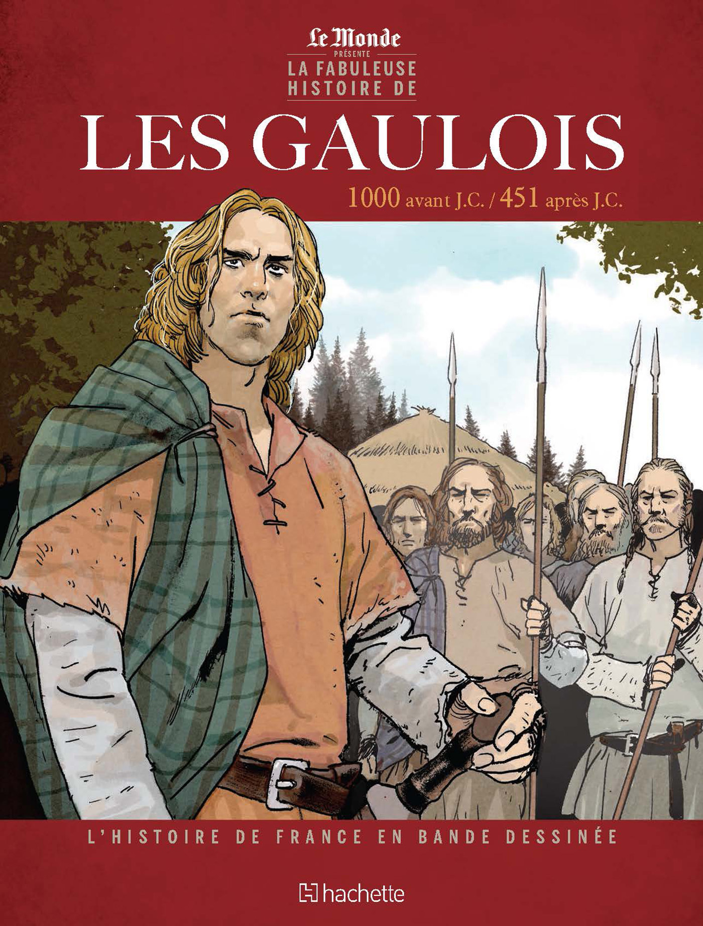 L'HISTOIRE DE FRANCE EN BD T1 LES GAULOIS