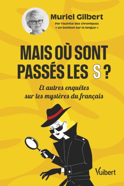 MAIS OÙ SONT PASSES LES S ?