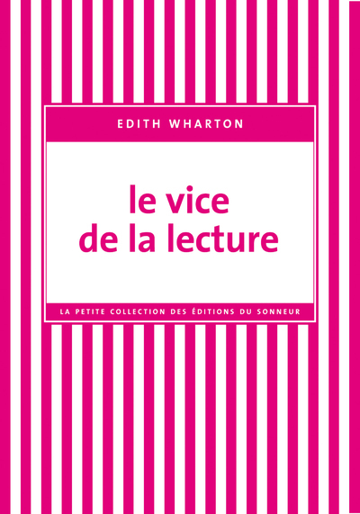 LE VICE DE LA LECTURE