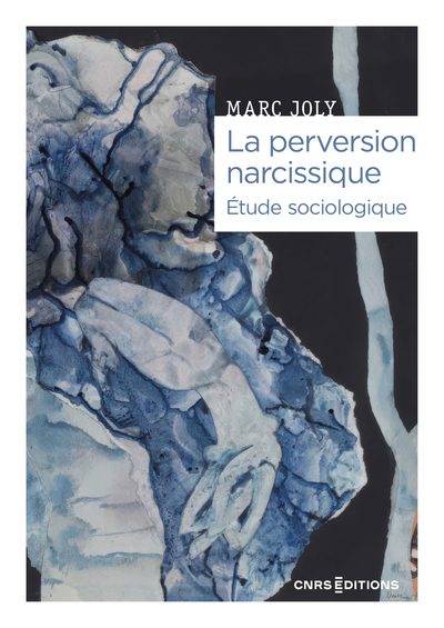 LA PERVERSION NARCISSIQUE. ÉTUDE SOCIOLOGIQUE