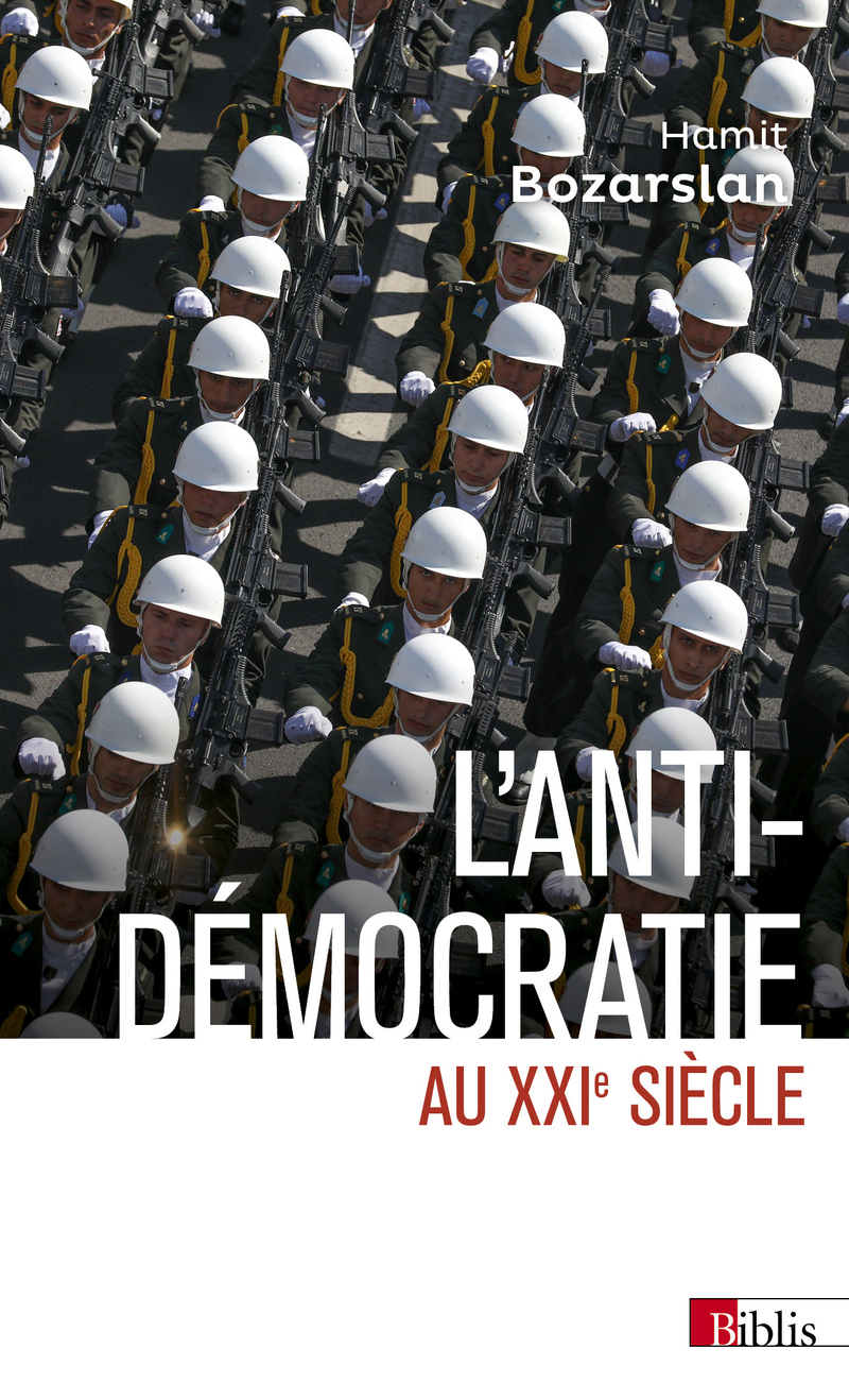 L'ANTI-DEMOCRATIE AU XXIe SIECLE - IRAN, RUSSIE, TURQUIE
