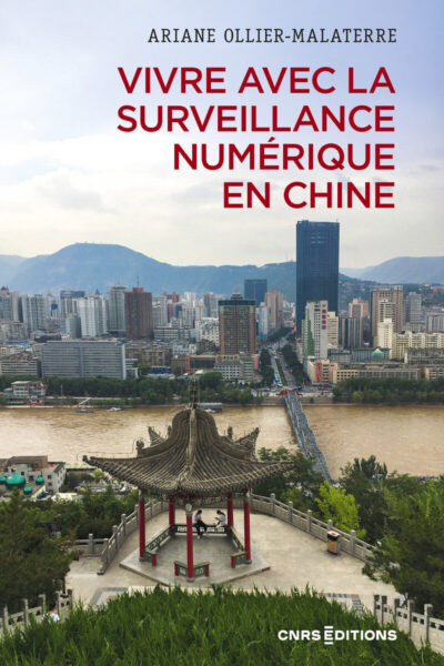VIVRE AVEC LA CYBERSURVEILLANCE EN CHINE