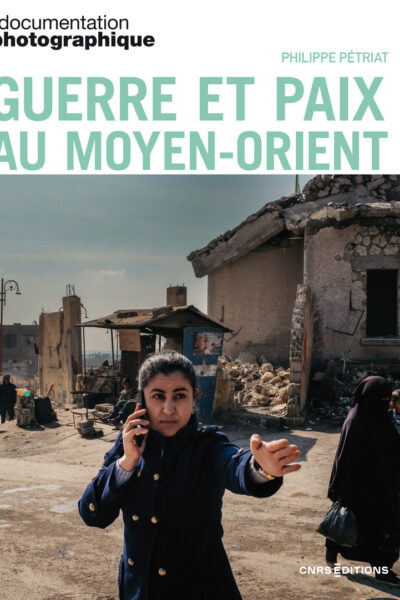 DOCUMENTATION PHOTOGRAPHIQUE 8164 GUERRE ET PAIX AU MOYEN-ORIENT