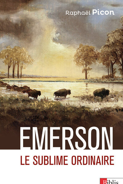 EMERSON - LE SUBLIME ORDINAIRE