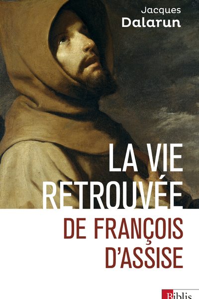 LA VIE RETROUVEE DE FRANCOIS D'ASSISE