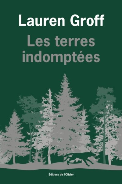 LES TERRES INDOMPTEES