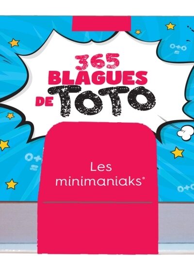 MINIMANIAK - 365 BLAGUES DE TOTO