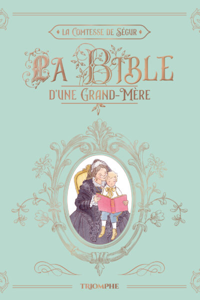 LA BIBLE D'UNE GRAND-MERE