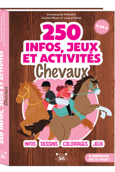 250 INFOS, JEUX ET ACTIVITES - CHEVAUX