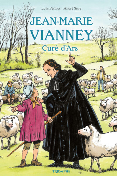 JEAN-MARIE VIANNEY CURE D'ARS
