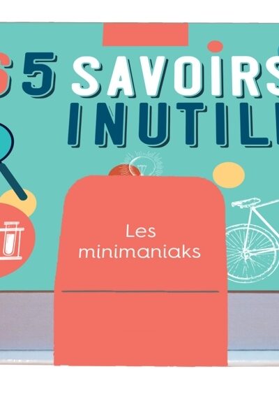 MINIMANIAK - 365 SAVOIRS INUTILES
