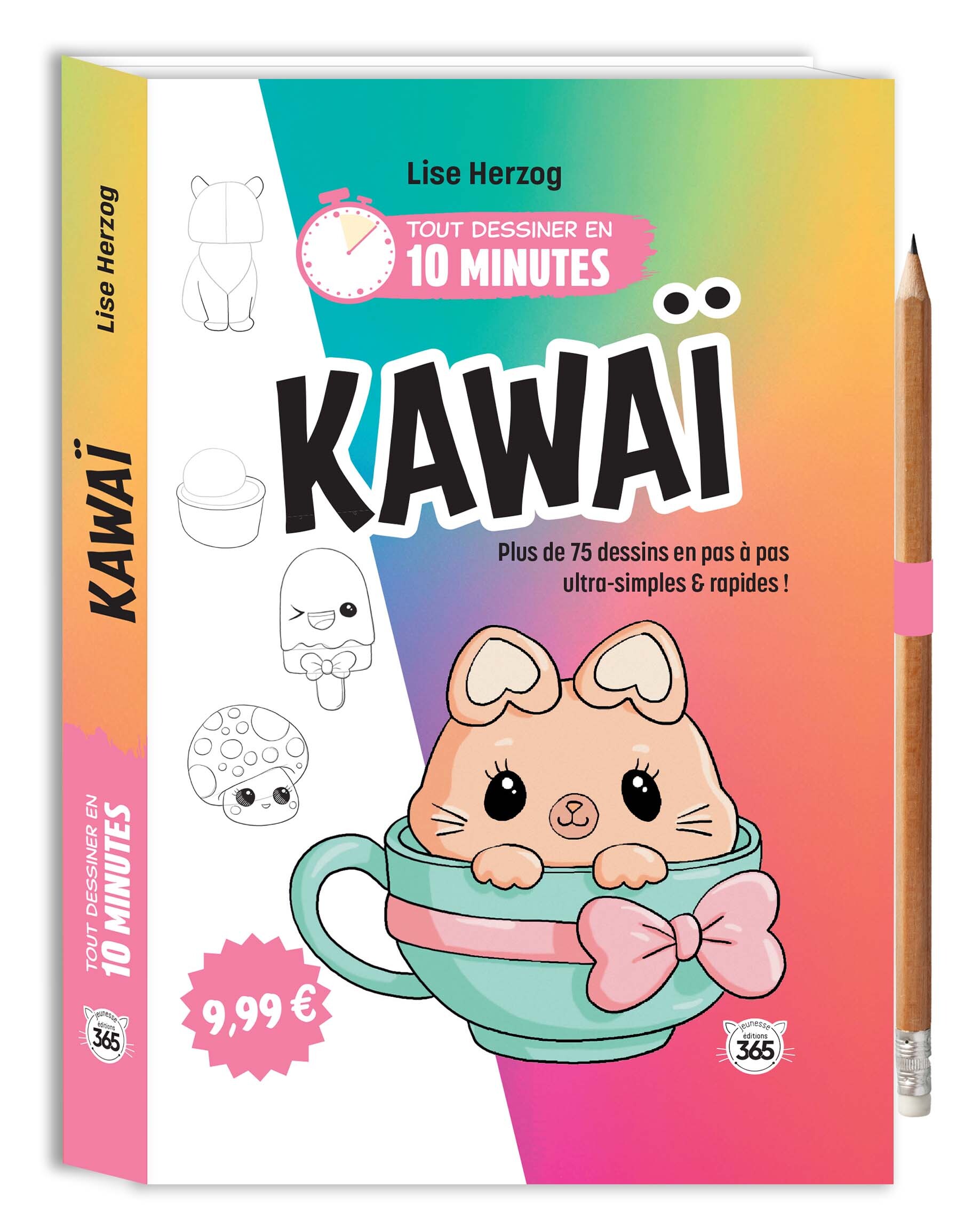 TOUT DESSINER EN 10 MINUTES - KAWAÏ