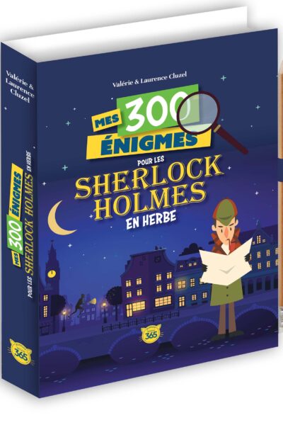 MES 300 ENIGMES POUR LES SHERLOCK HOLMES EN HERBE