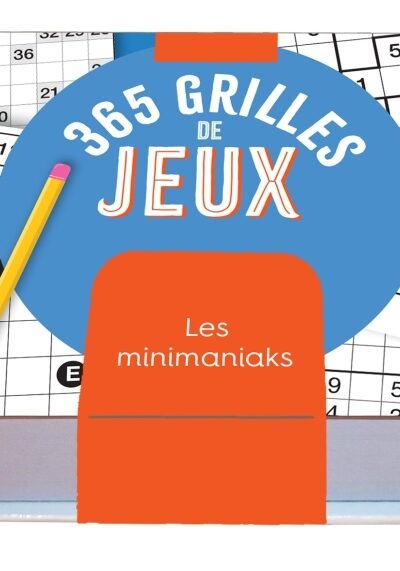 MINIMANIAK - 365 GRILLES DE JEUX