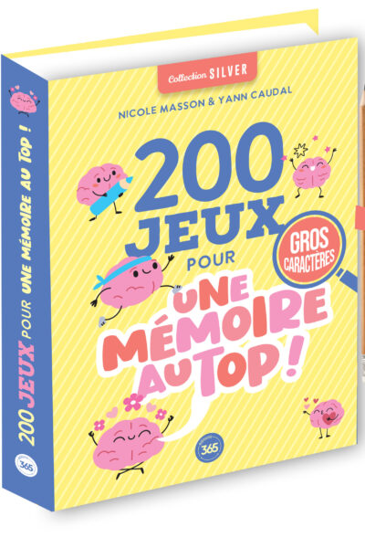 200 JEUX POUR UNE MEMOIRE AU TOP !