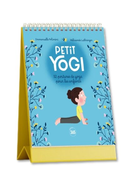 PETIT YOGI : 52 POSTURES DE YOGA A REALISER AVEC SON ENFANT