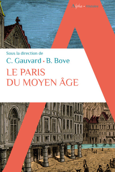 LE PARIS DU MOYEN AGE